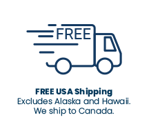 FREE USA Shipping Excludes Alaska and Hawaii. We ship to Canada.